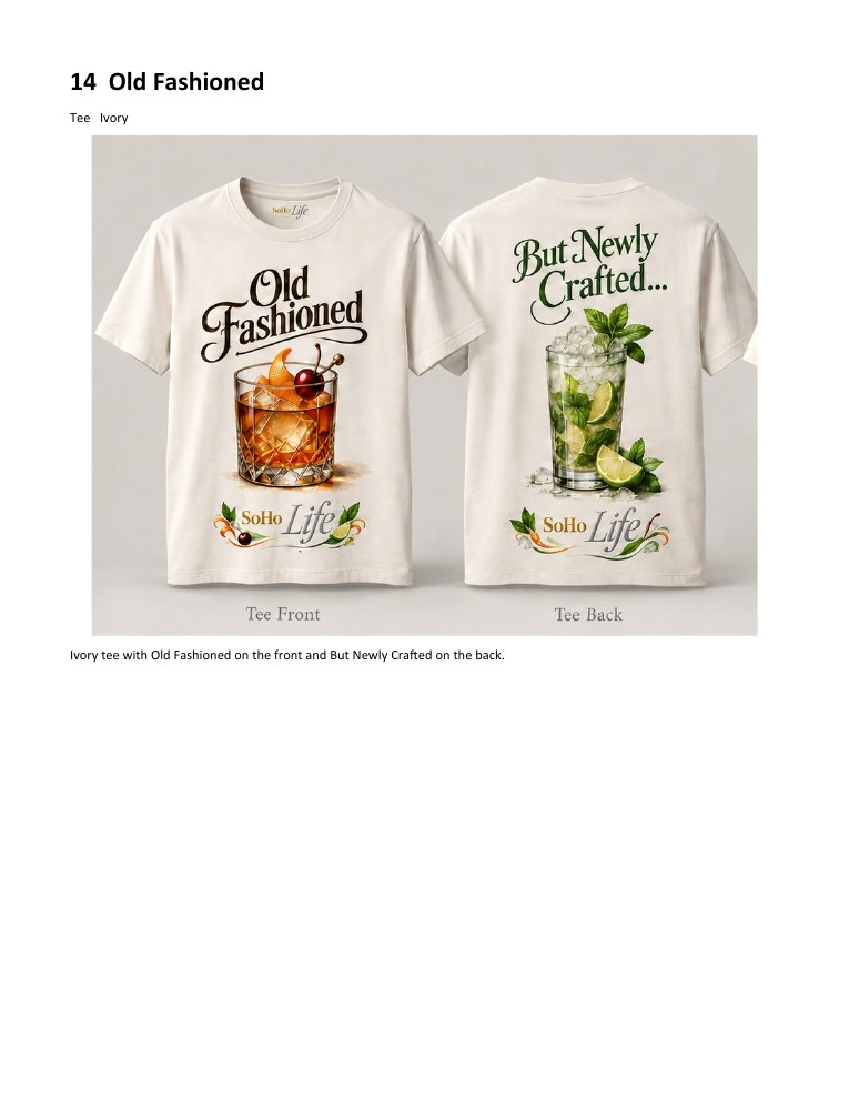 Old Fashioned approved SoHo Life apparel