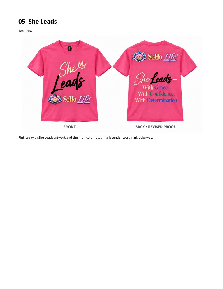 She Leads approved SoHo Life T-shirt presentation